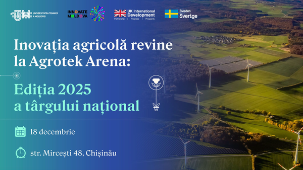 Târgul Inovației în Agricultură revine la Chișinău, pe 18 decembrie
